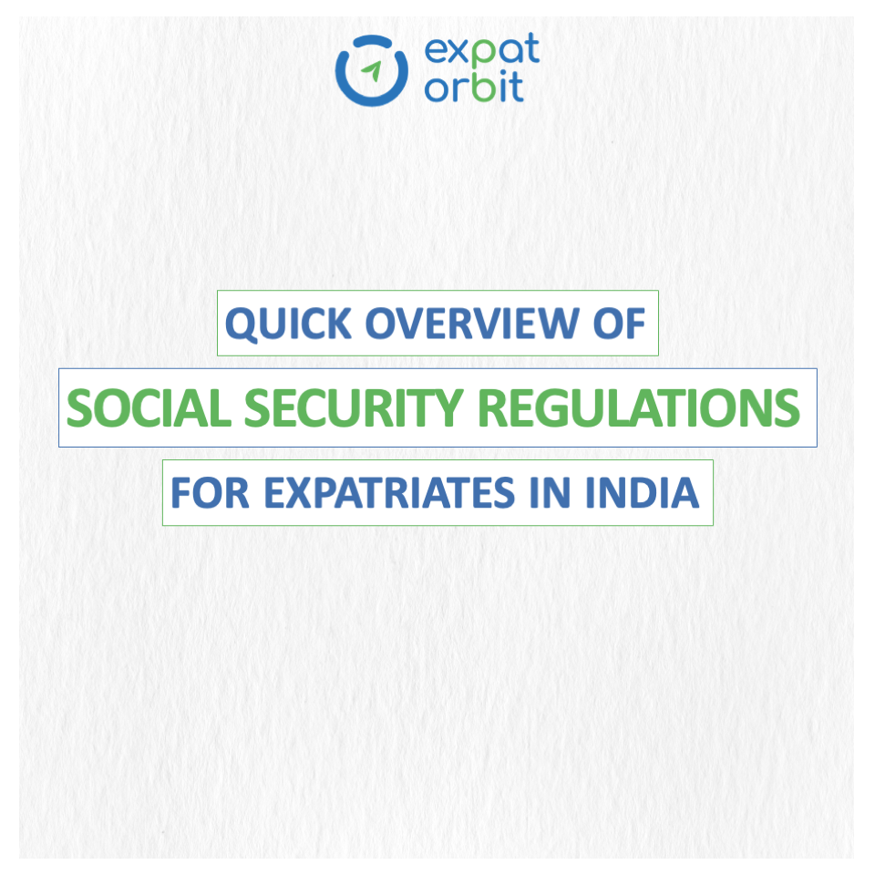 Social Security Regulations For Expatriates In India