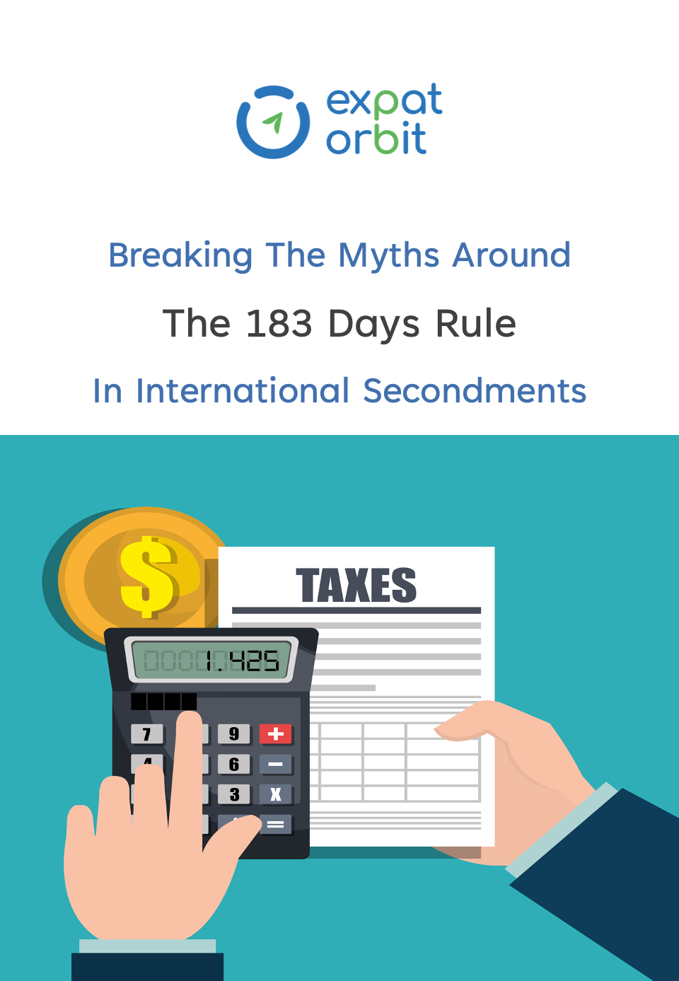 Breaking Myths Around The 183 Days Rule ExpatOrbit