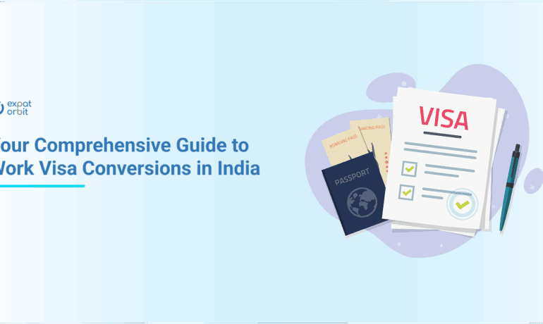 Work Visa Conversion in India